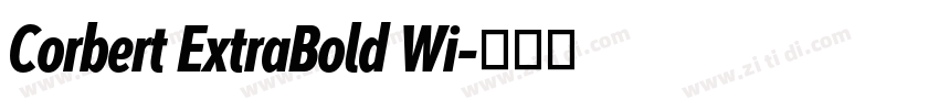 Corbert ExtraBold Wi字体转换